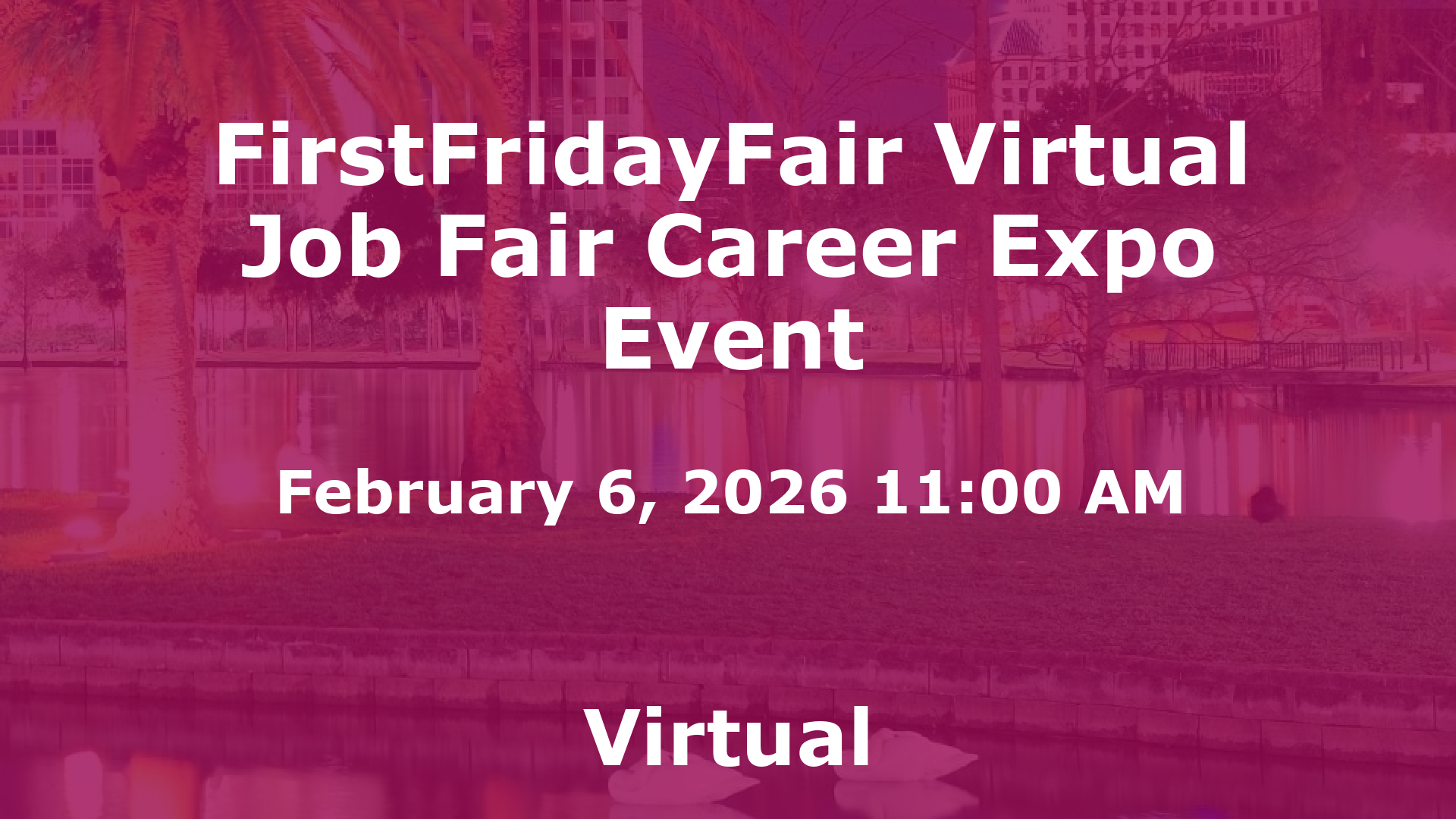 FirstFridayFair Virtual Job Fair Career Expo Event event image